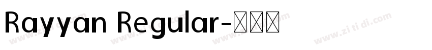 Rayyan Regular字体转换